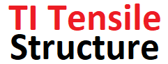 TI Tensile Structure